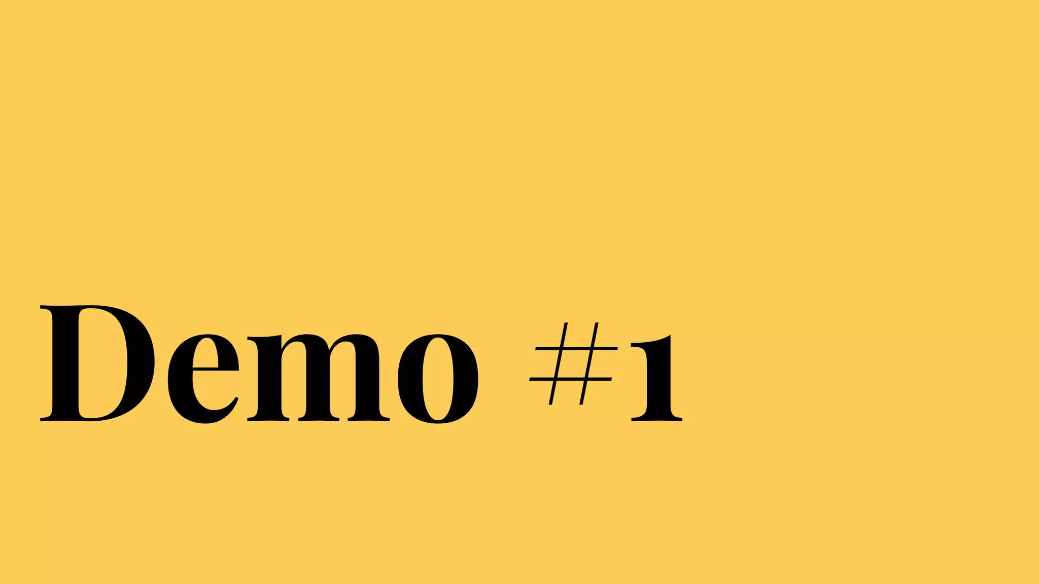 Demo #1
 