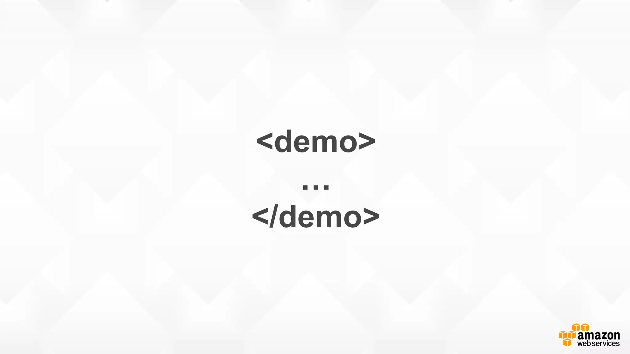 <demo> … </demo> 