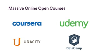 Massive Online Open Courses
 