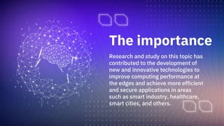 Machine Learning for Multimedia and Edge Information Processing.pptx