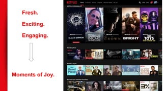 Fresh.
Exciting.
Engaging.
Moments of Joy.
 