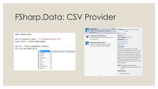 FSharp.Data: CSV Provider
 