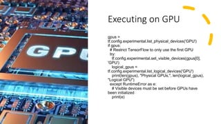 Machine Learning for Cybersecurity with Dr. Chuck Easttom www.chuckeasttom.com
Executing on GPU
!"#$%&%
'()*+,(-!)./".0-1....