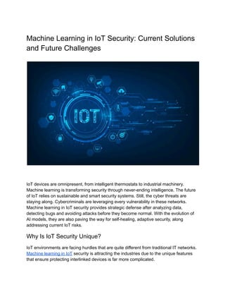 Machine Learning in IoT Security: Current Solutions & Future Challenges ...