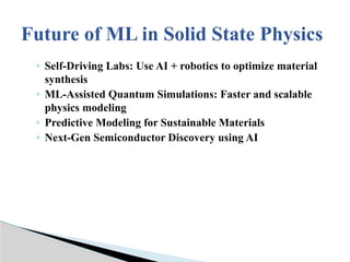 Machine learning in solid state physics.pptx