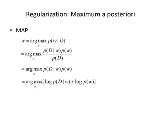 Models	
  for	
  supervised	
  learning	
  
•  Classiﬁca1on	
  and	
  regression	
  
–  For	
  classiﬁca1on:	
  LR(Logis1c	
  regression),	
  Naïve	
  Bayes	
  
–  For	
  regression:	
  linear	
  regression	
  
–  For	
  Both:	
  Trees,	
  KNN,	
  SVM,	
  ANN	
  

•  Genera1ve	
  and	
  Discrimina1ve	
  
–  Genera1ve:	
  Naïve	
  Bayes,	
  GMM,	
  HMM	
  
–  Discrimina1ve:	
  KNN,	
  LR,	
  SVM,	
  ANN,	
  Trees	
  

•  Parametric	
  and	
  nonparametric	
  
–  Parametric:	
  LR,	
  Naïve	
  Bayes,	
  ANN	
  
–  nonparametric:	
  Trees,	
  KNN,	
  kernel	
  methods	
  

 
