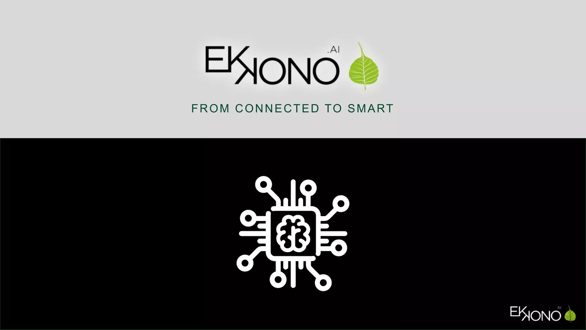 FROM CONNECTED TO SMART
 