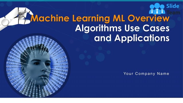 Machine Learning Ml Overview Algorithms Use Cases And Applications | PPT
