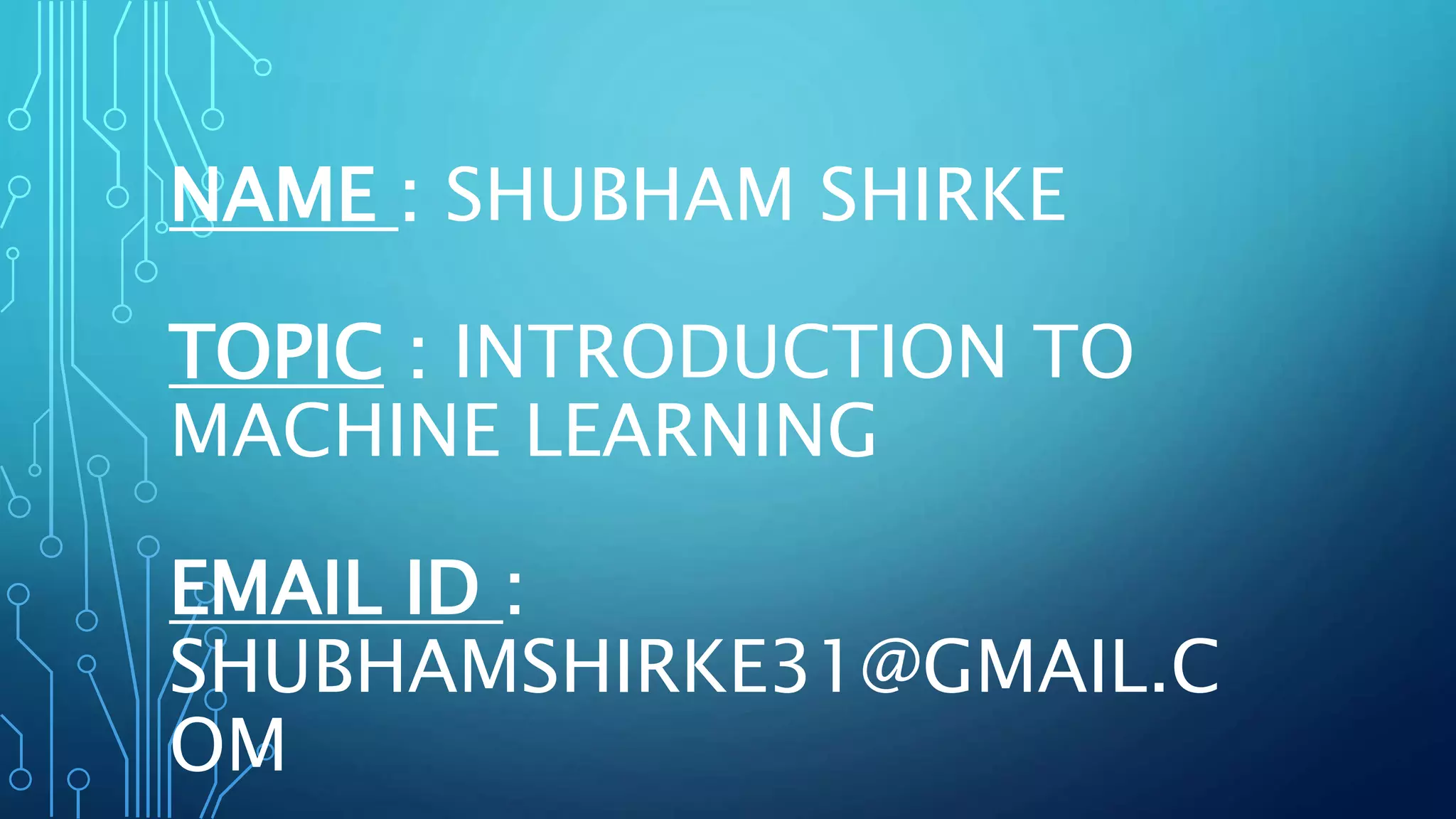 Introduction to Machine learning ppt | PPT