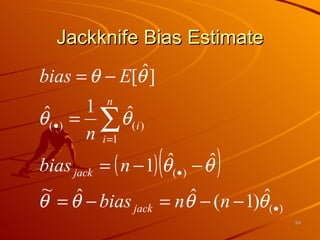 Jackknife Bias Estimate 