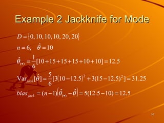 Example 2 Jackknife for Mode 