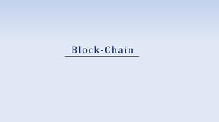 Block-Chain
 