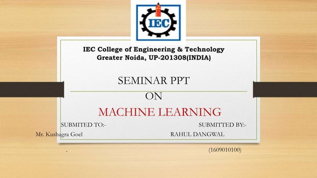 Machine learning seminar ppt | PPTX | Artificial Intelligence ...