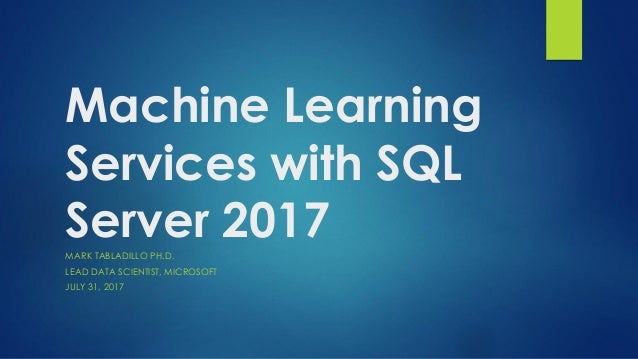 Machine Learning Services With Sql Server 2017