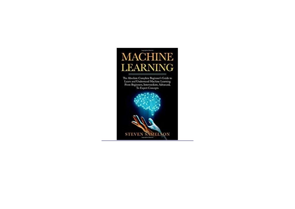 ~[FREE_E-BOOK] LIBRARY~ Machine Learning The Absolute Complete ...