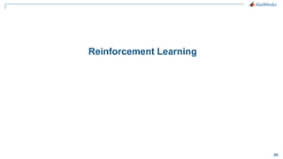 95
Reinforcement Learning
 