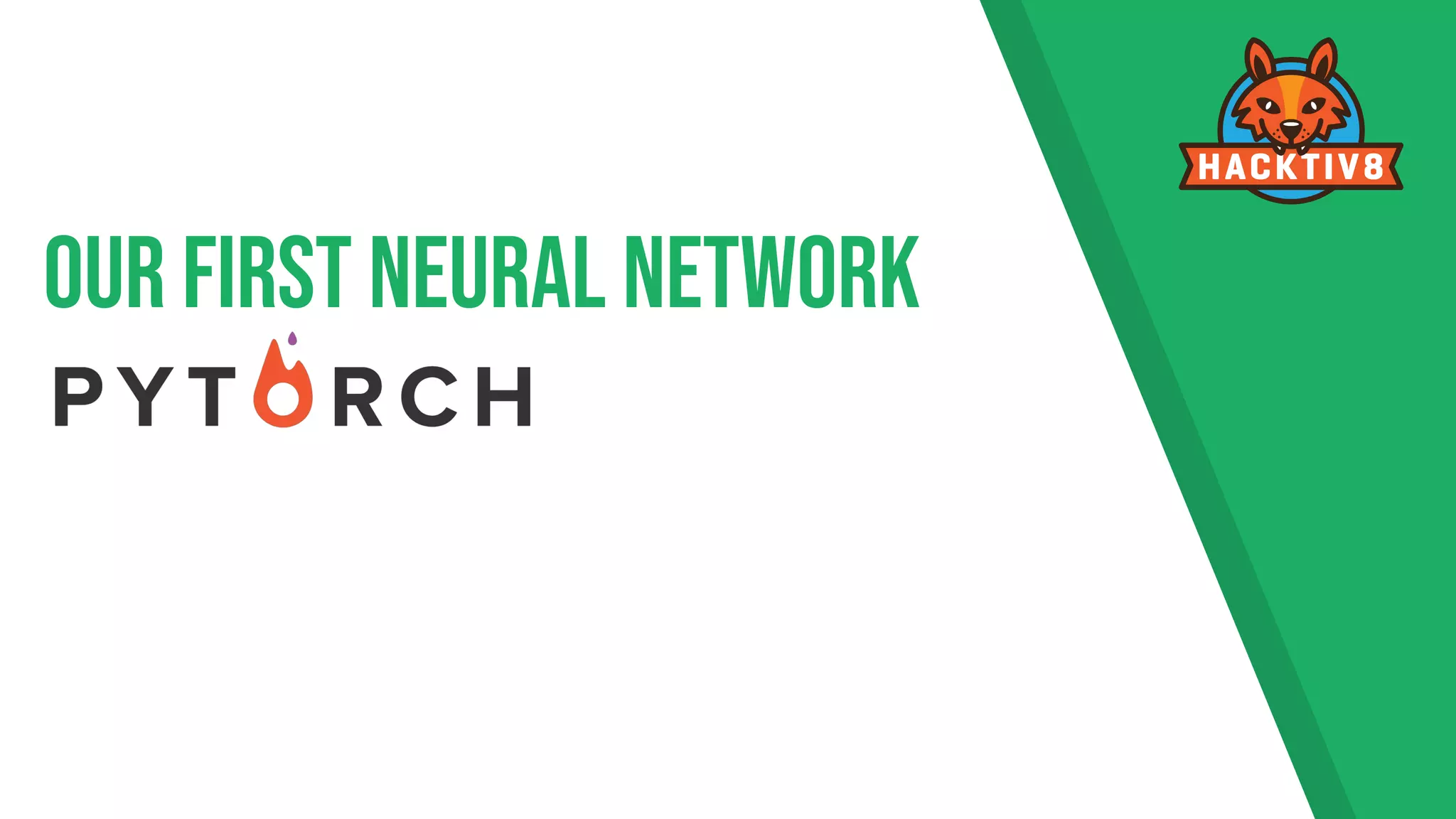 Our First Neural Network 