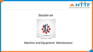 Comprehensive Guide to Machine and Equipment Maintenance Practices | PDF