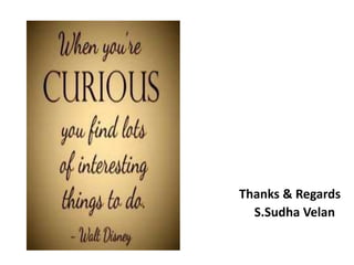 Thanks & Regards
S.Sudha Velan
 