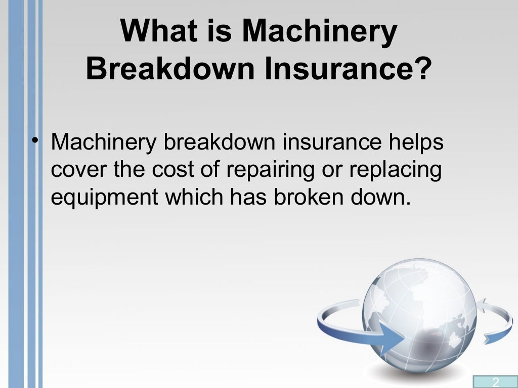 Machinery Breakdown Insurance