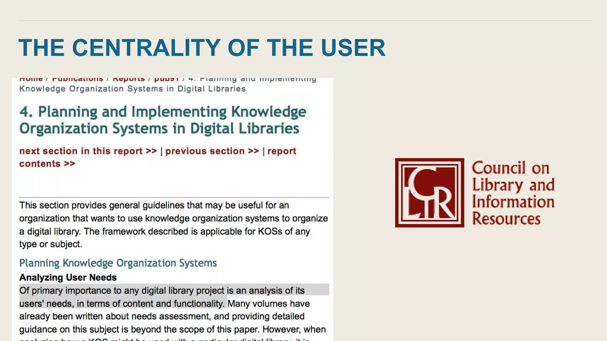 THE CENTRALITY OF THE USER
 