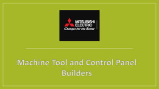 Machine Tool and Control Panel
Builders
 