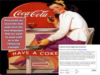 Firstofall,weinsertthetextandselectthetwolanguagesthatwewanttoworkwith as in thefollowingexample