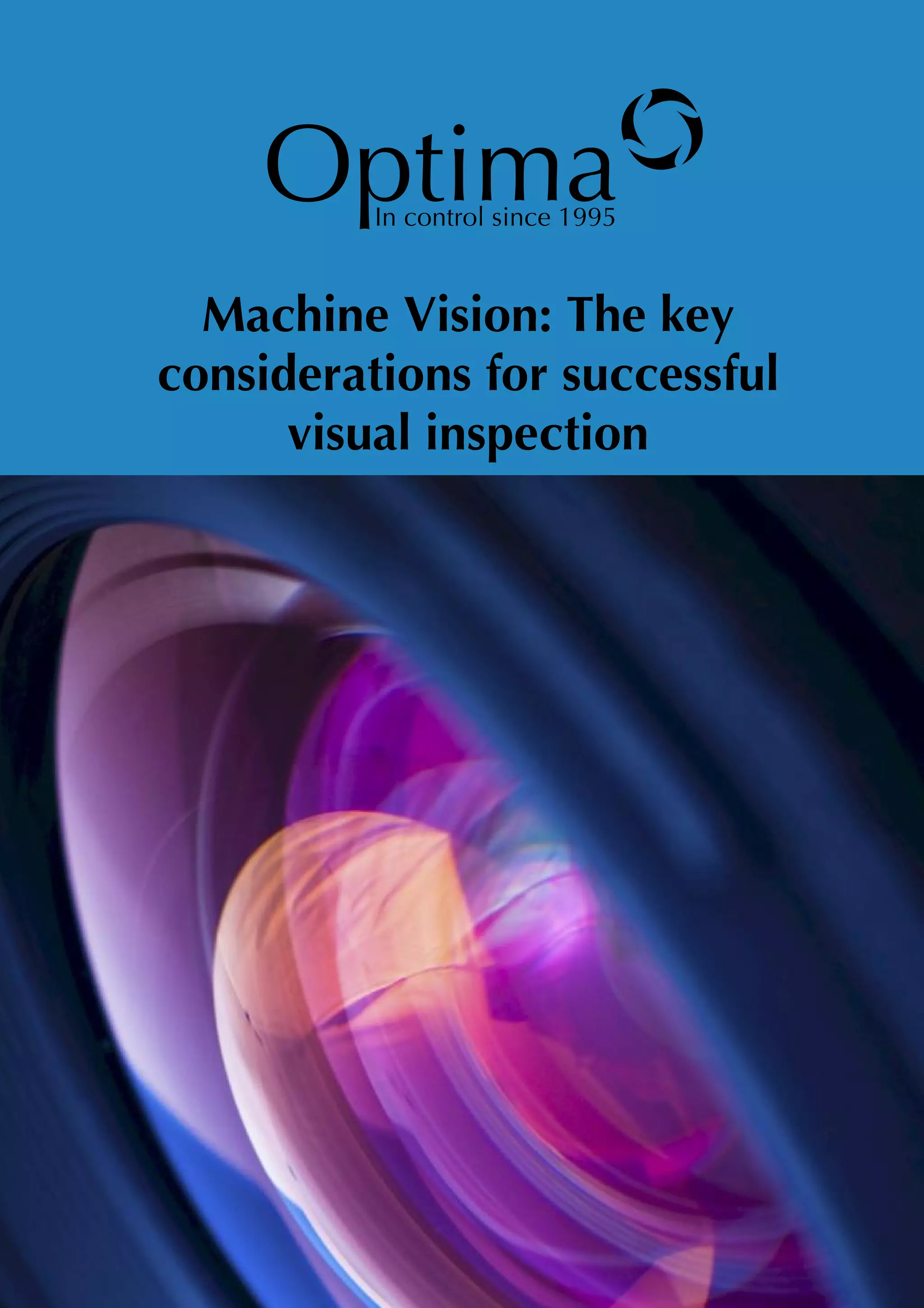 Machine Vision The Key Considerations for Successful Visual Inspection