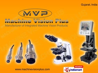 Gujarat, India Manufacturer of Integrated Machine Vision Products 