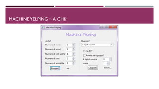 DMACHINEYELPING ~ A CHI?
 