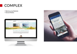 COMPLEX
» Betreuung Website
» Social Media
 