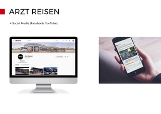 ARZT REISEN
» Social Media (Facebook, YouTube)
 