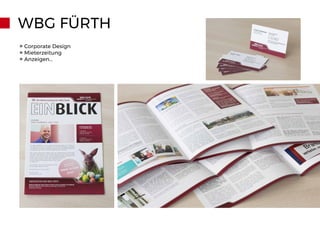 WBG FÜRTH
» Corporate Design
» Mieterzeitung
» Anzeigen...
 