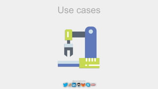 @maciejtreder
Use cases
 