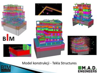 Model konstrukcji - Tekla Structures
BIM
 