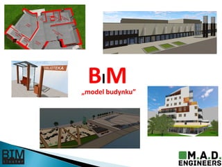 BIM„model budynku”
 