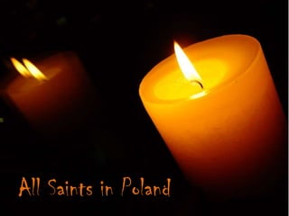 All Saints in Poland

 
