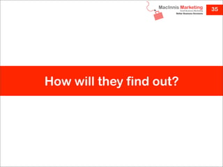 35




How will they find out?
 