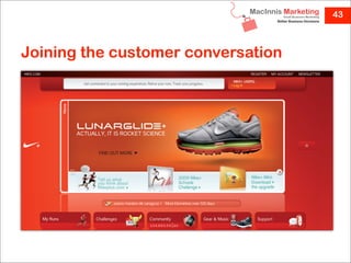 43



Joining the customer conversation
 