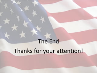 The End Thanks for your attention! 