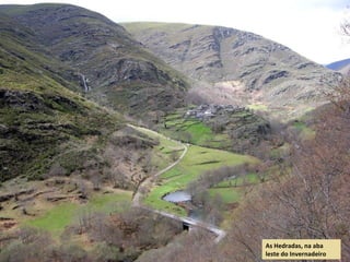 As Hedradas, na aba
leste do Invernadeiro
 