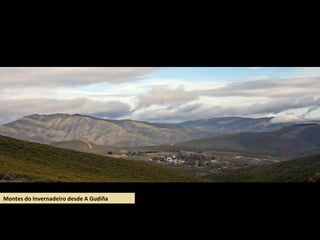 Montes do Invernadeiro desde A Gudiña
 