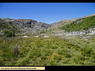 Circo glaciar de Lamas (Requeixo-Manzaneda)
 