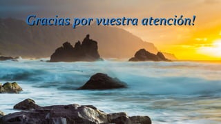 Gracias por vuestra atención!Gracias por vuestra atención!
 