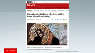 Copyright © 2017, Oracle and/or its affiliates. All rights reserved. 7
 