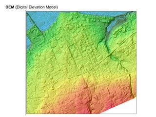 DEM (Digital Elevation Model)
 