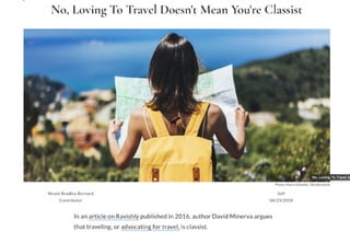 No, Loving To Travel Doesn't Mean You're Classist