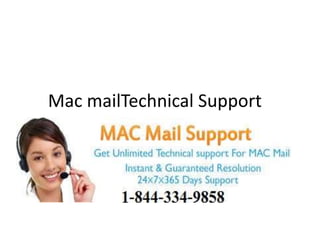 Mac mailTechnical Support
 