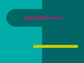 Mac Mail Recovery   