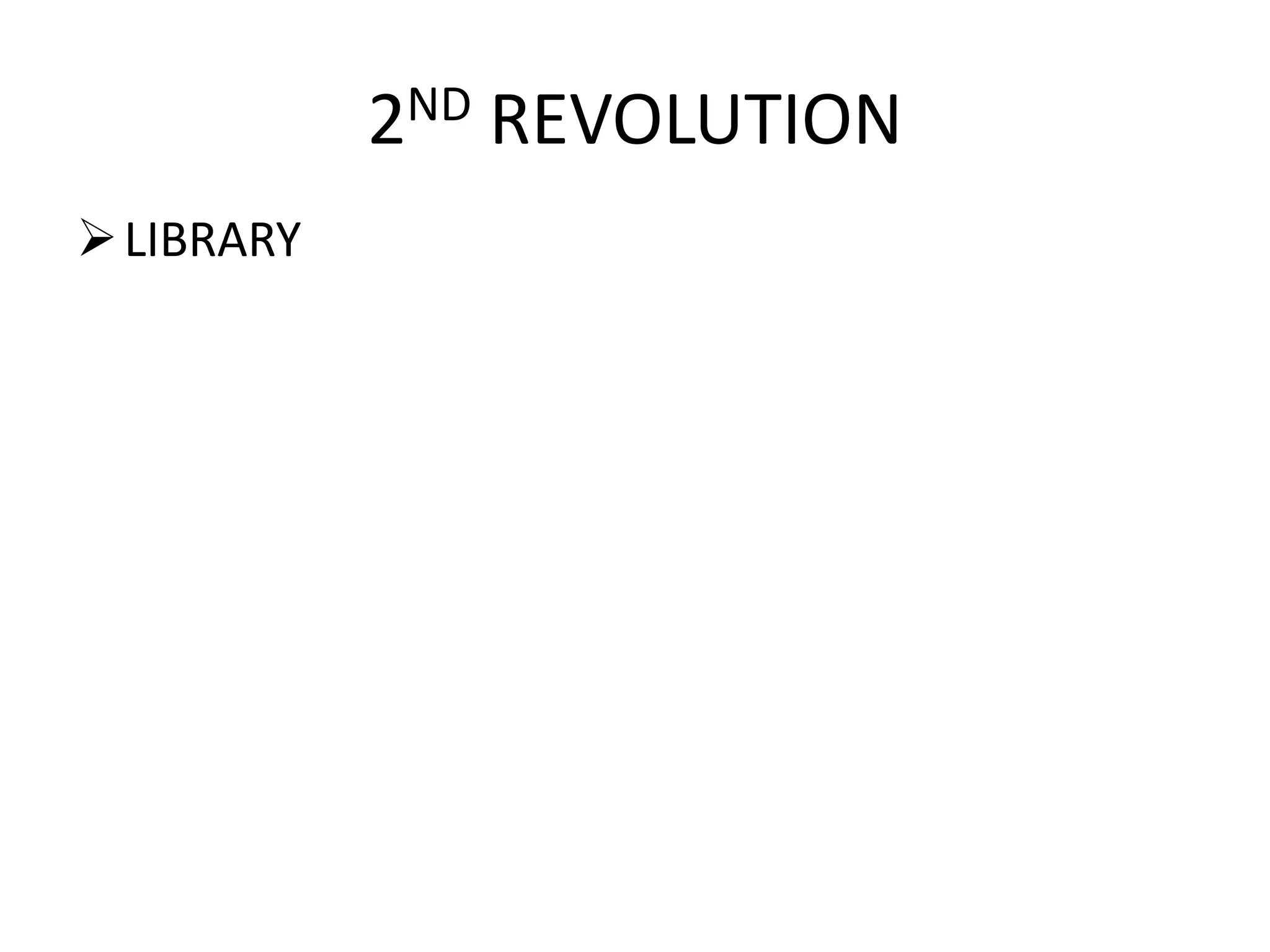 2ND REVOLUTION
 LIBRARY
 